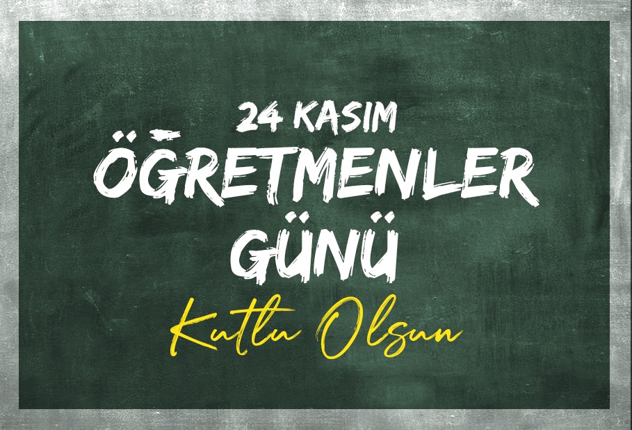 24 Kasım Öğretmenler Günü Tebrik Mesajı